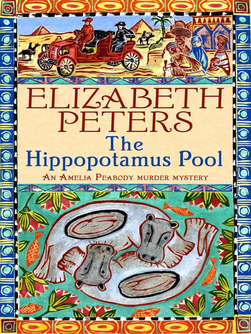 Title details for Hippopotamus Pool by Elizabeth Peters - Available